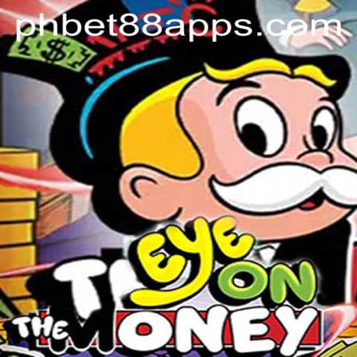 EyeOnTheMoney: A Game of Strategy and Skill with phbet88
